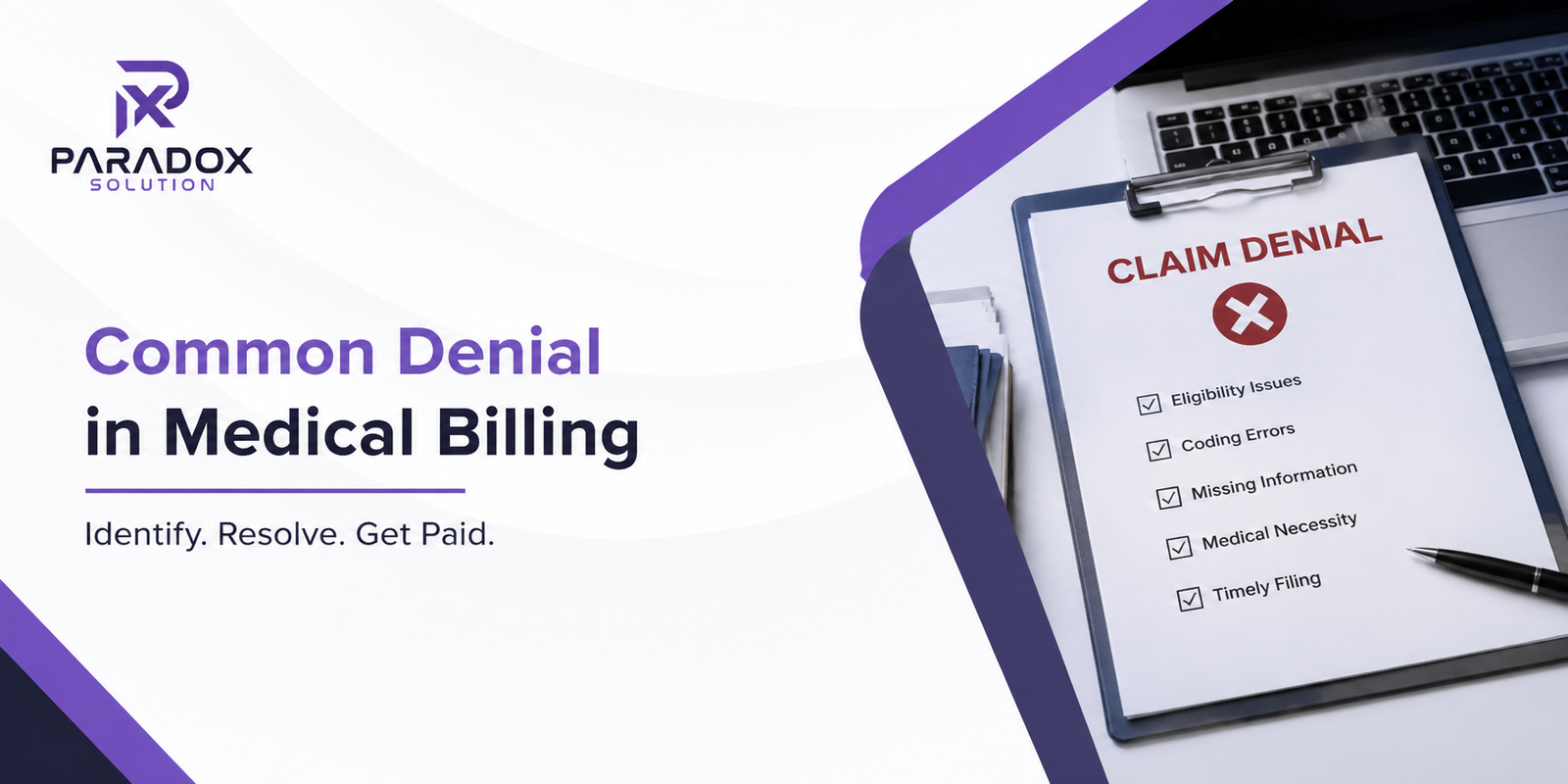 Common Denial in Medical Billing feature image showing a professional medical billing claim denial checklist on a clipboard, Paradox Solution branding, and a clean white-and-purple corporate design representing healthcare revenue cycle management and claims denial prevention.